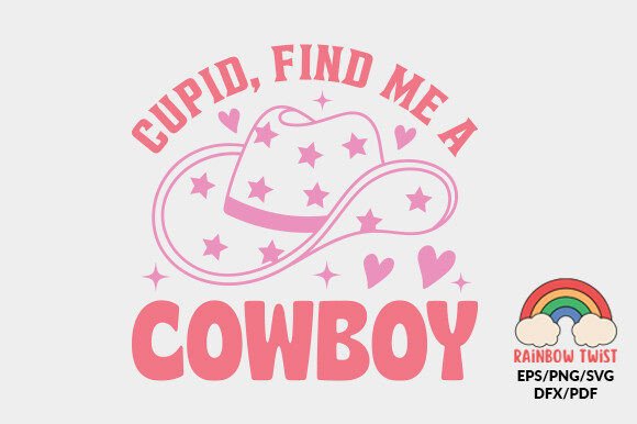 Funny Valentine Cupid Find Me a Cowboy Graphics for Crafts