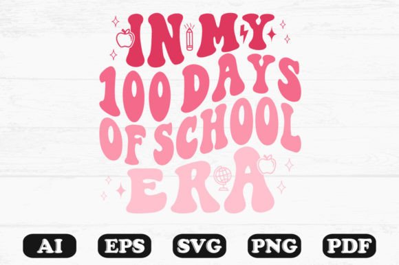 In My 100 Days of School Era Retro Wavy Graphics