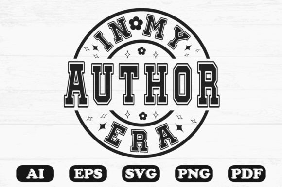 In My Author Era Svg T-shirt Design for Crafts and Graphics