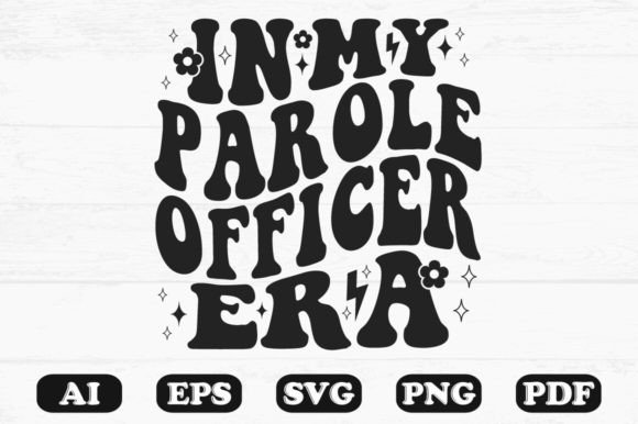 In My Parole Officer Era Retro Wavy Svg Review
