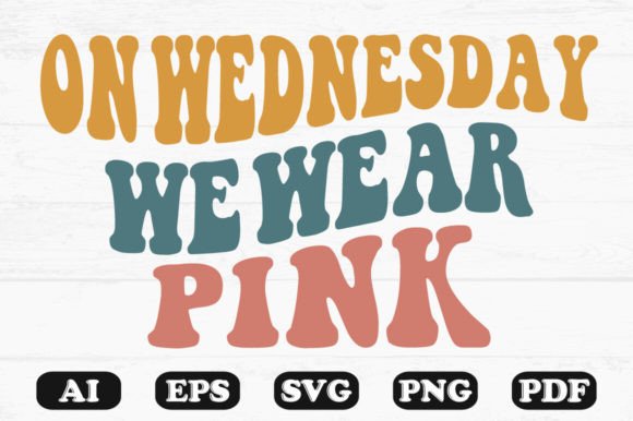 On Wednesday We Wear Pink Wavy SVG for Graphics and Crafts