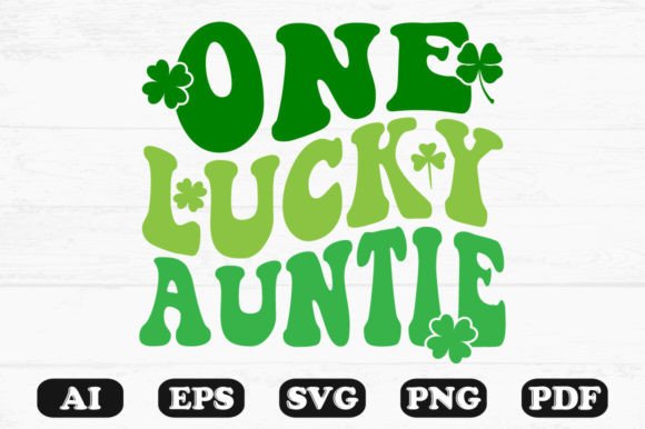One Lucky Auntie Retro Wavy Svg T-shir Graphics for Crafts