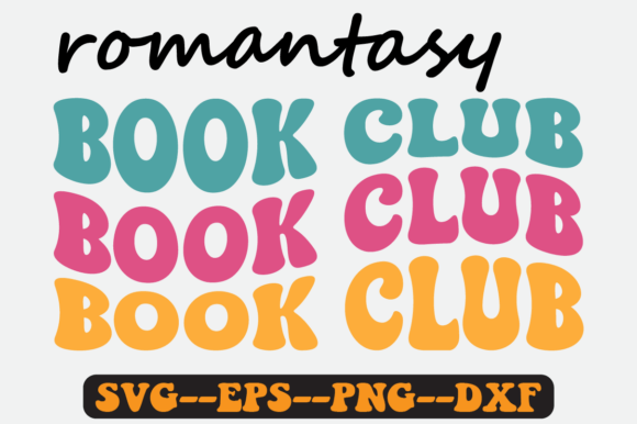 Romantasy Book Club Groovy Retro SVG for Graphics & Crafts
