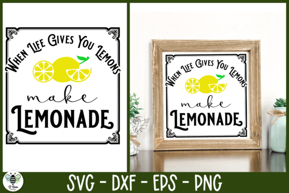 When Life Gives You Lemons Make Lemonade Graphics for Crafts